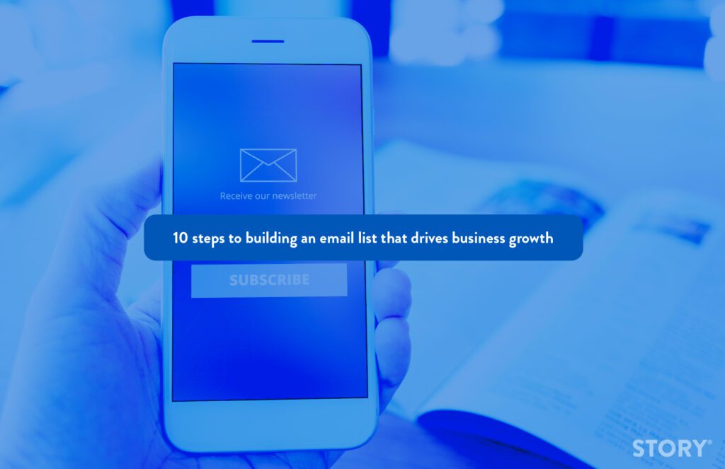 Blog featured image - 10 Steps to Building an Email List That Drives Business Growth