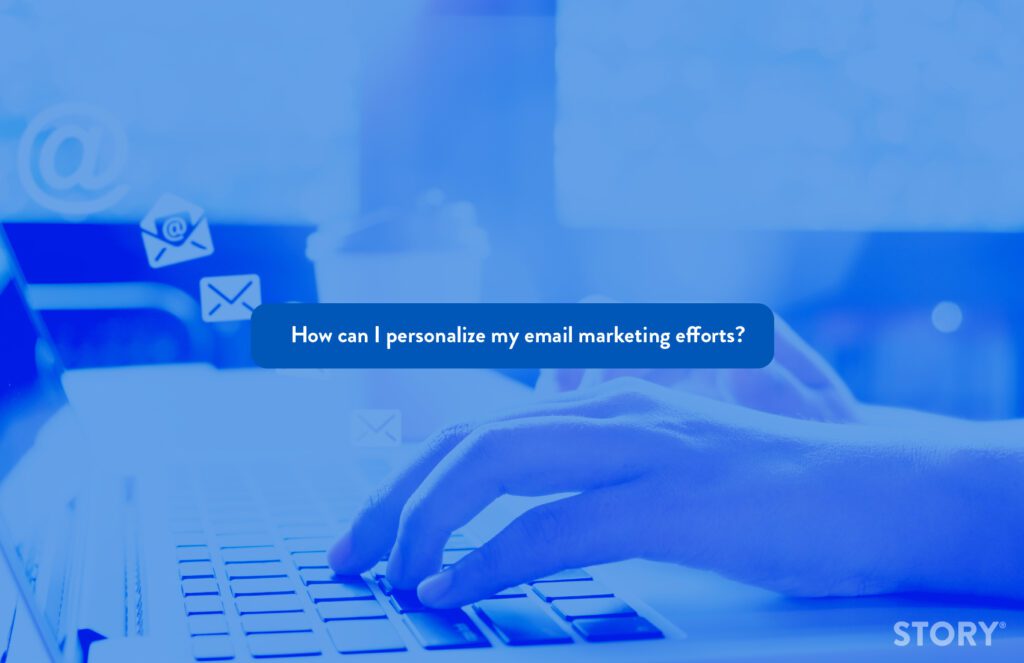 Blog featured image - How can I personalize my email marketing efforts?